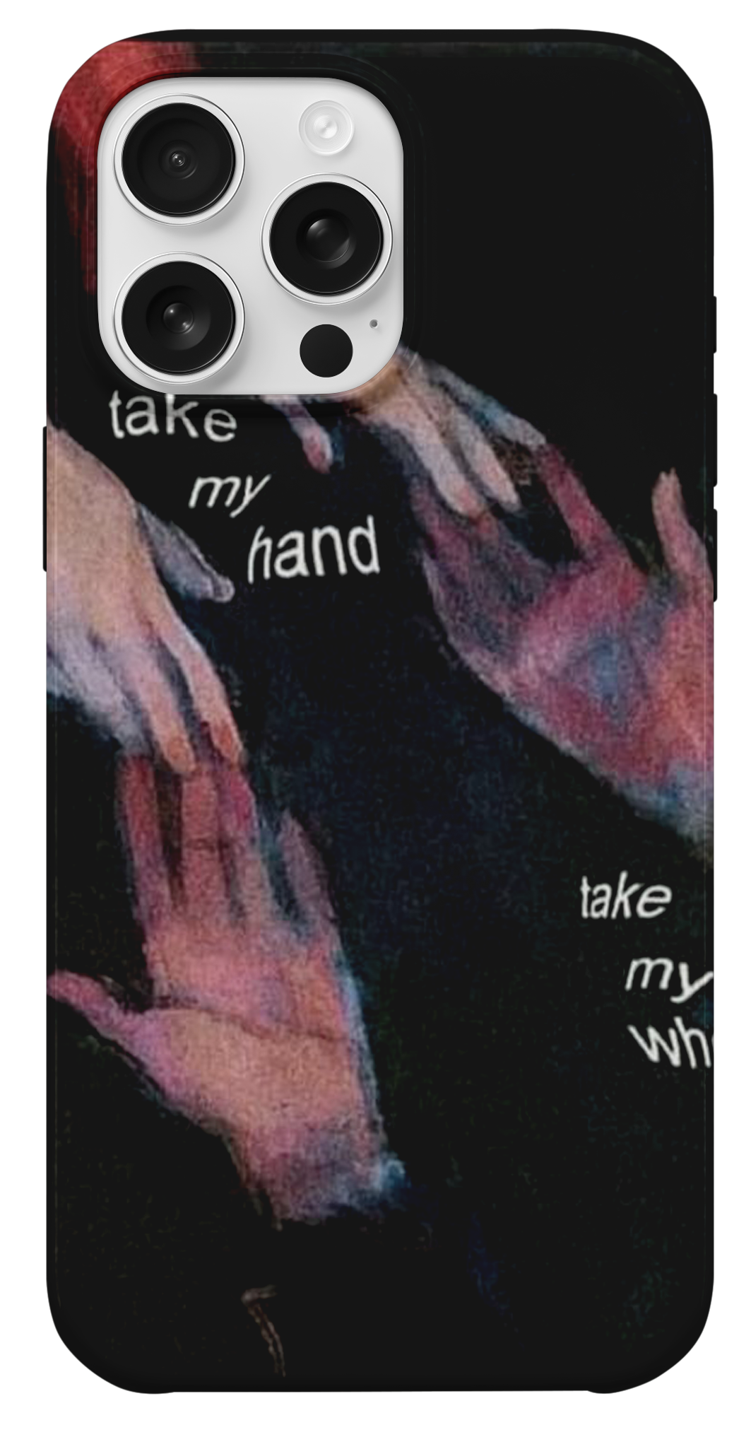 Take My Hand Baskılı Telefon Kılıfı