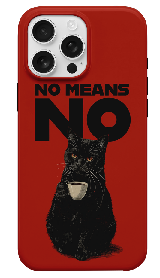 No Means No Telefon Kılıfı