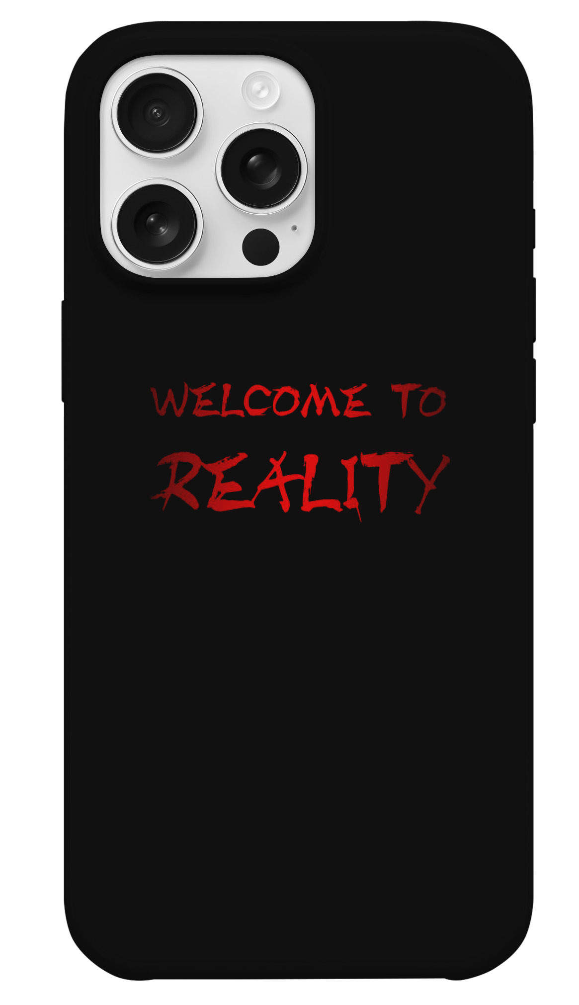 Welcome To Reality Telefon Kılıfı