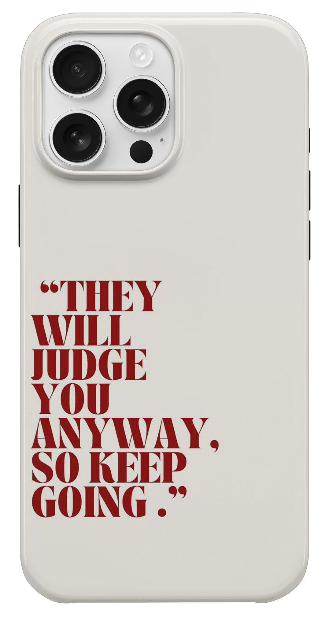 Motivasyonel Slogan Yazılı Beyaz Telefon Kılıfı